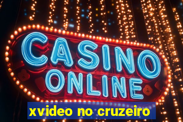 xvideo no cruzeiro